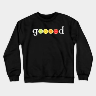 I Feel Good Lemon Orange Lime Red Orange Yellow Green Citrus Crewneck Sweatshirt